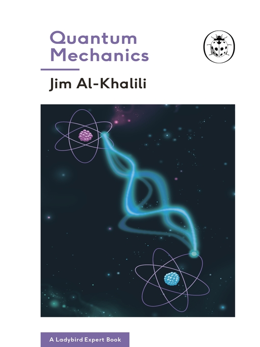 Title details for Quantum Mechanics by Jim Al-Khalili - Available